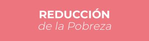 Reducción de Pobreza